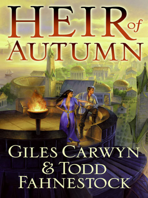 Title details for Heir of Autumn by Giles Carwyn - Available